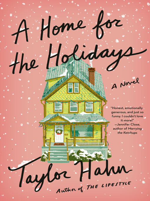 Title details for A Home for the Holidays by Taylor Hahn - Available